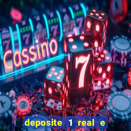 deposite 1 real e ganhe 10